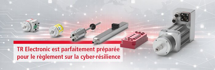 TR Electronic est parfaitement préparée pour le règlement sur la cyber-résilience TR Electronic est parfaitement préparée pour le règlement sur la cyber-résilience