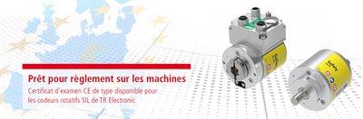 Certificat d'examen CE de type disponible pour les codeurs rotatifs SIL de TR Electronic
